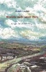 Rudolf Landau - Brannte nicht unser Herz