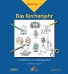 Michael Landgraf, Claudia Held-Bez - Kennst du...? Das Kirchenjahr