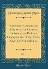 Dominique Martin Meon - Nouveau Recueil de Fabliaux Et Contes Inédits Des Poètes Français Des Xiie, Xiiie, Xive Et Xve Siècles, Vol. 1 (Classic Reprint)
