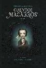 Edgar  Allan Poe, Edgar Allan . . . [et al. Poe, Benjamin Lacombe - Cuentos macabros 2