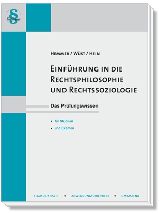 Bühler, Michael Hein, Michael u a Hein, Karl E. Hemmer, Karl-Edmun Hemmer, Karl-Edmund Hemmer... - Einführung in die Rechtsphilosophie und Rechtssoziologie - Das Prüfungswissen für Studium und Examen