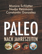 Consta Gonzalez, Constantin Gonzalez, Nadj Reinmann, Nadja Reinmann, Monic Schlatter, Monica Schlatter - Paleo nach Jahreszeiten