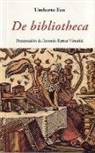 Umberto Eco - DE BIBLIOTHECA