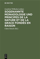 Gottfried Wilhelm Leibniz, Clar Strack, Clara Strack - Sogenannte Monadologie und principes de la nature et de la grace fondés en raison