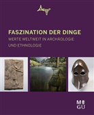 Manfred Großkinsky, Hans P. Hahn, Hans Peter Hahn, Han Peter Hahn, Hans Peter Hahn, Charlotte Trümpler - Faszination der Dinge