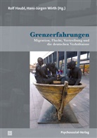 Dr. Heinz Bude, Dorothee Dienstbühl, Gerspach, Rol Haubl, Rolf Haubl, Wirth... - Grenzerfahrungen