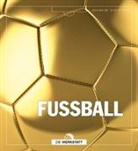 Clive Gifford, John Malam, Olaf Rippe - Fußball