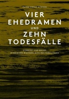 Peter Ernst Küfner, Pete Ernst Küfner, Peter Ernst Küfner, Peter Ernst Küfner - Vier Ehedramen und zehn Todesfälle