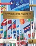 Affaires étrangères, B1-B2 : français des relations internationales