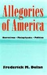 Frederick M. Dolan - Allegories of America