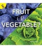 Hunter, Charlotte Hunter - Fruit or Vegetable?