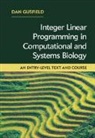 Dan Gusfield, Dan (University of California Gusfield, Gusfield Dan - Integer Linear Programming in Computational and Systems Biology