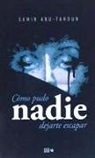 Samir Abu-Tahoun Recio - Cómo pudo nadie dejarte escapar