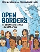 Bryan Caplan, Zach Weinersmith, Weinersmith Zach, Zach Wienersmith, Zach Wiener-Smith - Open Borders