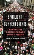 David (EDT) Newton, David E Newton, David Newton, David E. Newton, Newton David E. - Spotlight on Current Events Essays on Contemporary World Issues