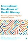 Ullrich Bauer, Diane Levin-Zamir, Orkan Okan, Paulo Pinheiro, Kristine Sorensen, … - International Handbook of Health Literacy Research, Practice and Policy across the Life-Span