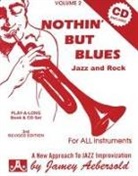 Jamey Aebersold - Jamey Aebersold Jazz -- Nothin' But Blues Jazz and Rock, Vol 2: A New Approach to Jazz Improvisation, Book & CD