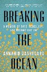 Annahid Dashtgard - Breaking the Ocean