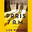 Liza Wieland - Paris, 7 A.M (Audio book)