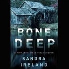 Sandra Ireland - Bone Deep (Audiolibro)