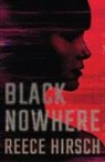 Reece Hirsch - Black Nowhere