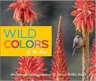 Elaine Miller Bond, Bond Elaine Miller - Wild Colors of the West