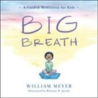 Brittany Jacobs, William Meyer, William Jacobs Meyer, Brittany Jacobs - Big Breath