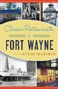 Keith Elchert, Laura Weston - Classic Restaurants of Fort Wayne