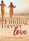 Jodi Schuelke - Finding Forever Love