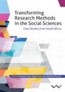 Elizabeth Archer, Elizabeth Barnes Archer, Brendon Barnes, Floretta Boonzaier, Brett Bowman, Kate Cockcroft... - Transforming Research Methods in the Social Sciences
