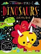 Elanor Best, Make Believe Ideas Ltd, Stuart Lynch - Scratch and Sparkle Dinosaurs Activity Book