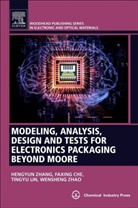 Author, Faxing Che Author, Faxing Che (Institute of Microelectronics (IME) Author, Faxing Che, Faxing (Institute of Microelectronics (IME) Che, Jin... - Modeling, Analysis, Design, and Tests for Electronics Packaging