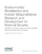Alison Hottes, Alison K Hottes, Alison K. Hottes, Eric Landree, Melinda Moore, Shoshana Shelton... - Environmental Biodetection and Human Biosurveillance Research and Development for National Security