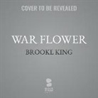 Brooke King - War Flower: My Life After Iraq (Audio book)