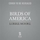 Lorrie Moore - Birds of America: Stories (Audio book)