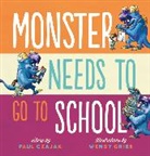 Paul Czajak, Wendy Grieb - Monster Needs to Go to School