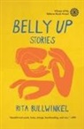 Rita Bullwinkel - Belly Up