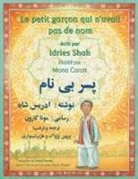 Idries Shah, Mona Caron - Le Petit garçon qui n'avait pas de nom
