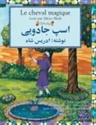Idries Shah, Julie Freeman - Le Cheval magique