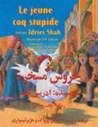 Idries Shah, Jeff Jackson - Le Jeune coq stupide