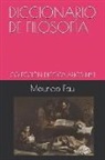Mauricio Fau - Diccionario de Filosofía: Colección Diccionarios N° 1