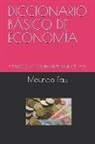 Mauricio Fau - Diccionario Básico de Economía: Colección Diccionarios Básicos N° 2