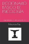 Mauricio Fau - Diccionario Básico de Psicología: Colección Diccionarios Básicos N° 4