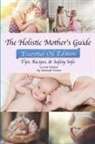 Hannah Wilson - The Holistic Mother's Guide