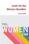 Clara Zetkin - Lenin on the Woman Question