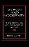 Biddy Martin, Carolyn Biddy A. Martin - Woman and Modernity