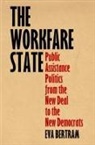 Eva Bertram - Workfare State
