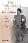 Tammy D Evans, Tammy D. Evans - The Silencing of Ruby McCollum
