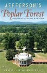 Jack Gary, Barbara J Heath, Barbara J. Heath - Jefferson's Poplar Forest