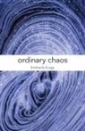 Kimberly Kruge - Ordinary Chaos